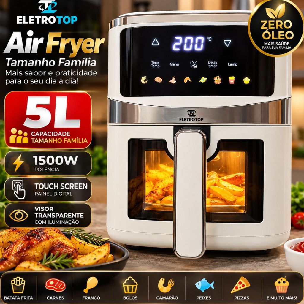 Air Fryer Fritadeira Elétrica Sem Óleo Eletrotop 5 Litros 1500W Digital Touch Visor com Luz 127V