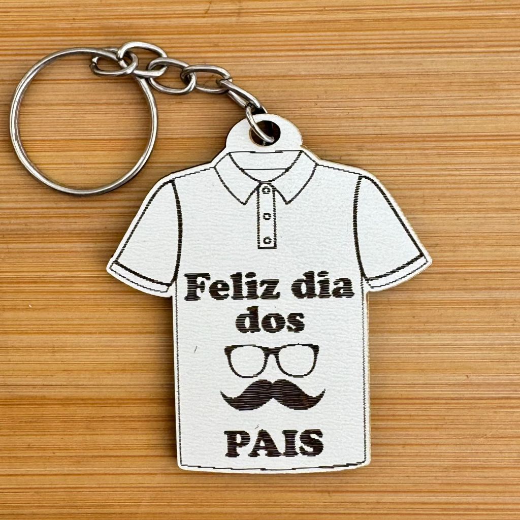 Kit Chaveiros Personalizados MDF Camiseta Dia dos Pais – Lembrancinha Dia dos Pais Personalizado MDF