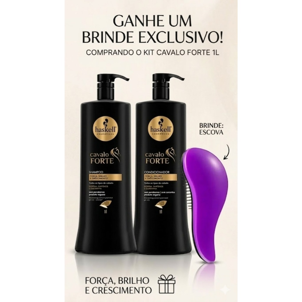 Kit Cavalo Forte  Shampoo e Condicionador 1L - Haskell , Escova