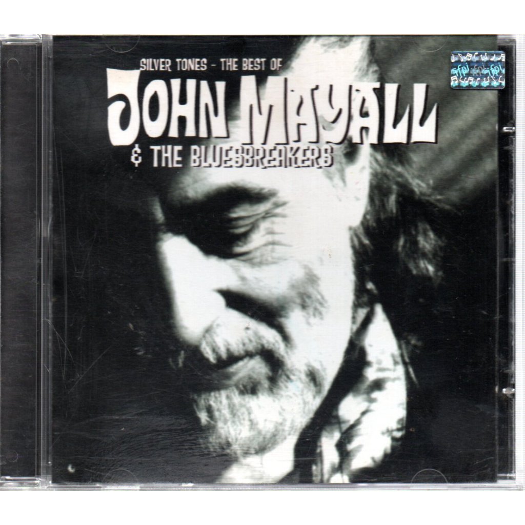 CD JOHN MAYALL & THE BLUESBREAKERS - SILVER TONES THE BEST OF( 2002 )