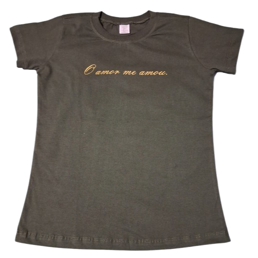 Camiseta Feminina Verde Oliva “O Amor Me Amou”  Estilo Casual Chic Confortável - Elegante e Versátil