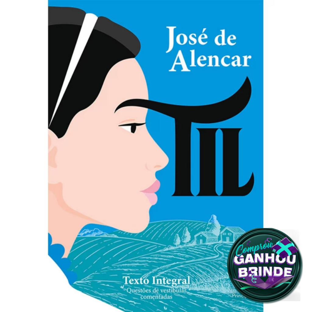 Livro Til José de Alencar Ciranda Cultural Inteligência Emocional Literatura