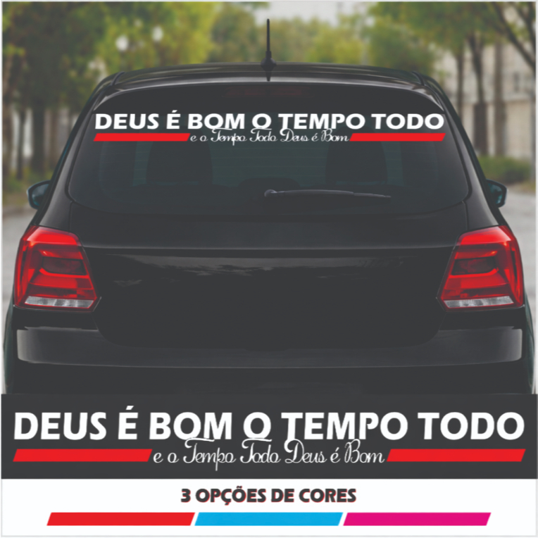 Adesivo Parabrisa Carro Deus é Bom o Tempo Todo em Oferta na Shopee