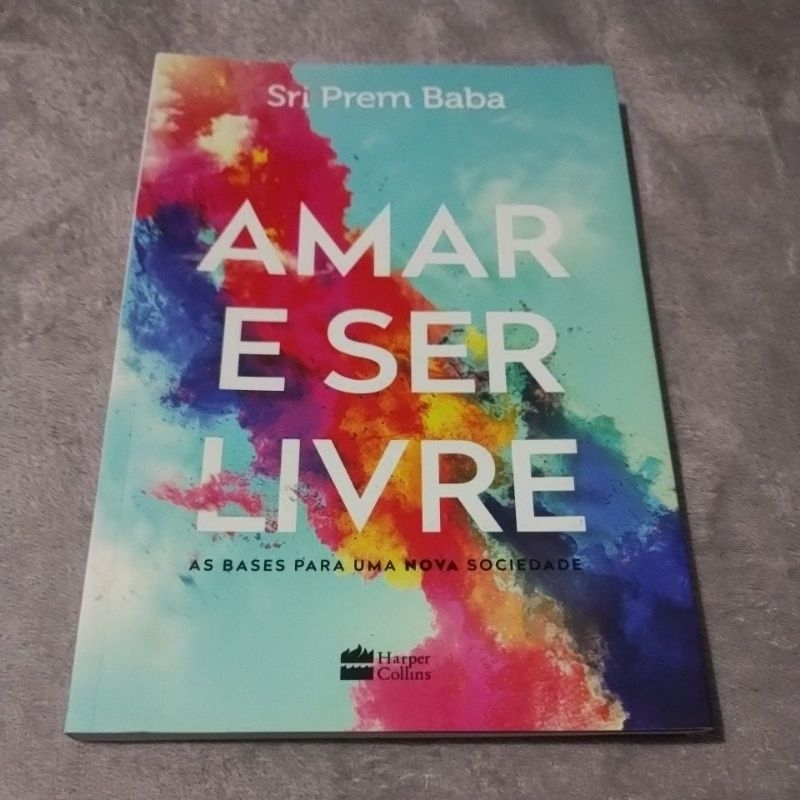 Amar e Ser Livre- Sri Prem Baba