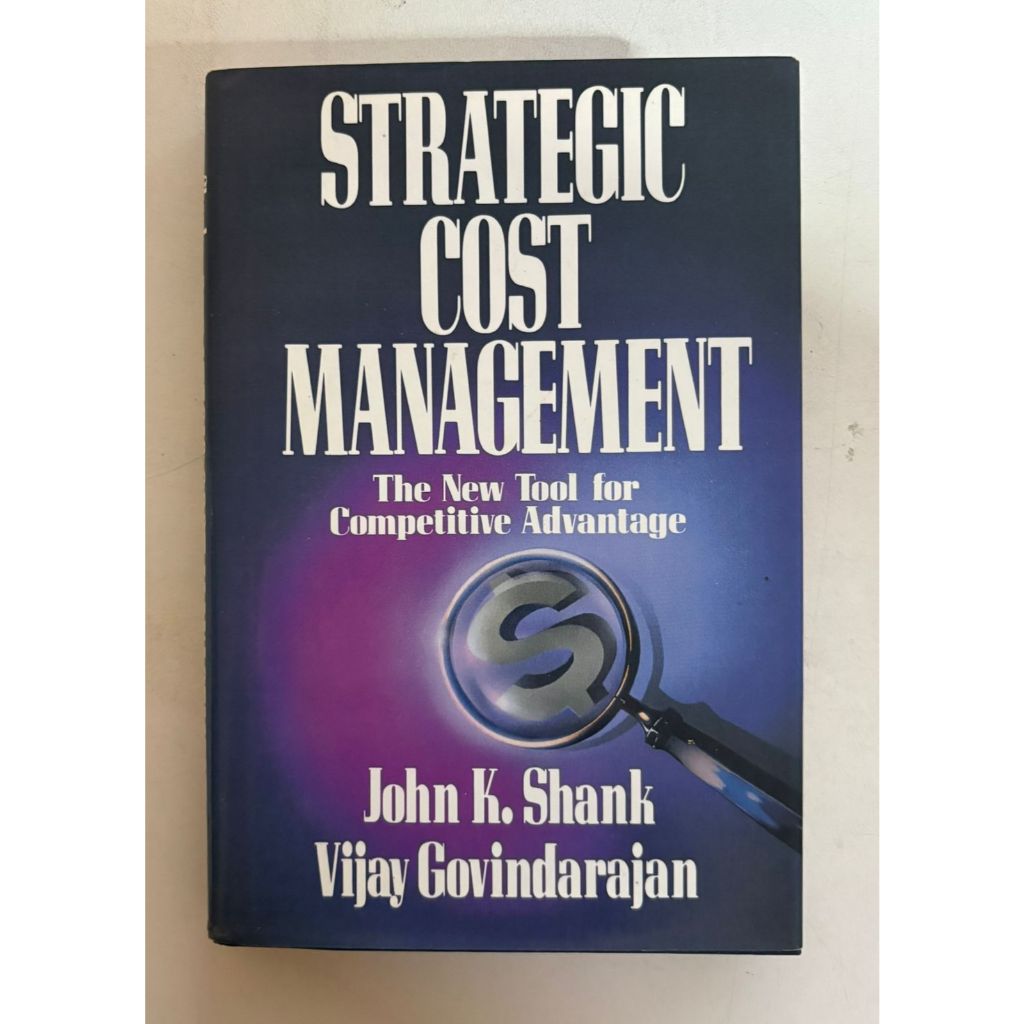 Strategic Cost Management - John K. Shank