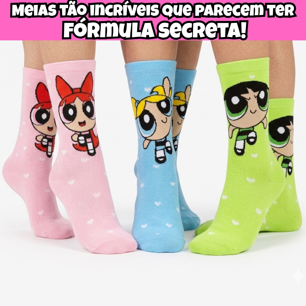 Kit 3 Pares Meias Cano Médio Meninas Superpoderosas Florzinha Lindinha Docinho Divertidas Geek
