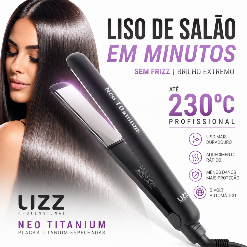 Chapinha Alisadora e Progressiva Profissional Lizz Neo Titanium 230°C Anti Frizz Bivolt