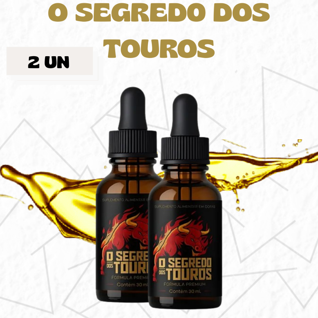 O SEGREDO DOS TOUROS - Suplemento Alimentar - 30ml - Mega Promoção