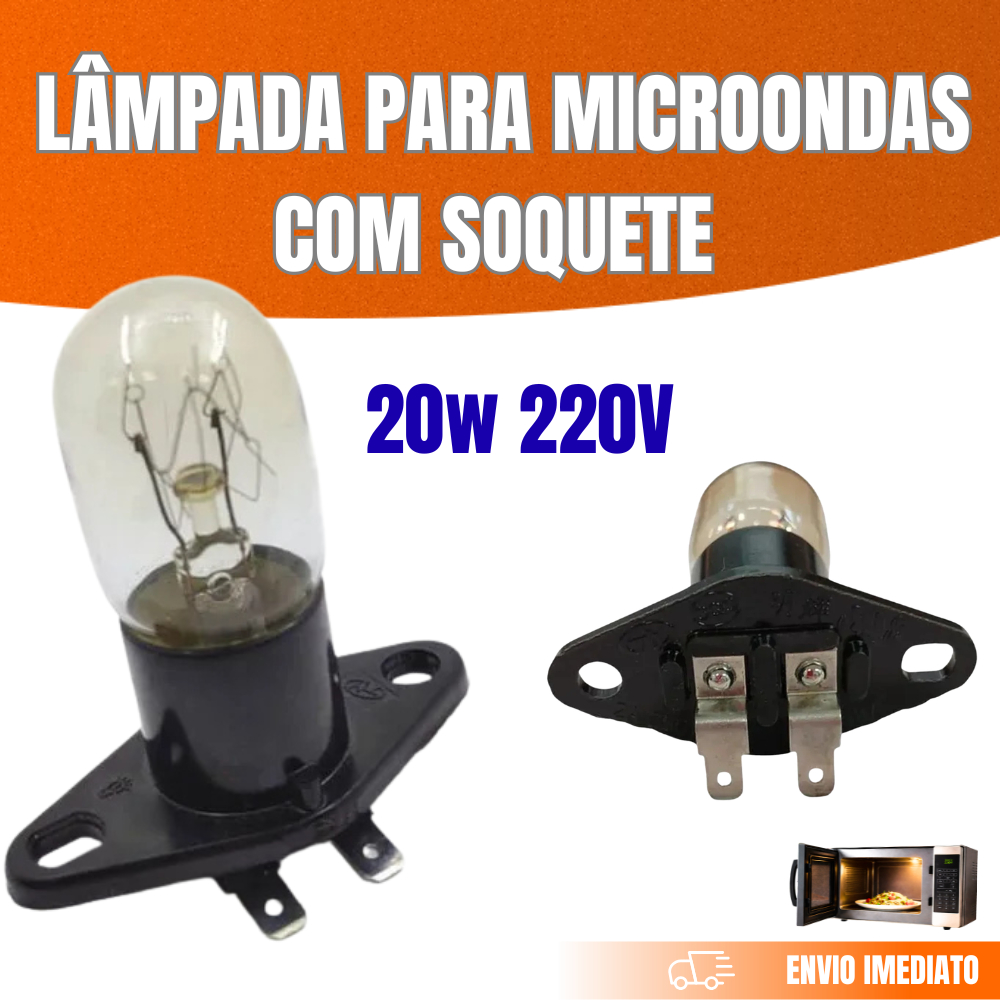 Lâmpada Forno Microondas 20w 220v com Soquete para Iluminação Interna peça nova kit 1,2,3,4 e 5 unid