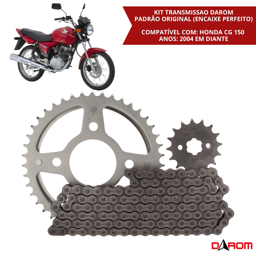 Kit Transmissão Completo Honda CG 150 Titan KS ES ESD EX Fan Start 2004 em Diante Corrente Coroa Pinhão Relação Darom