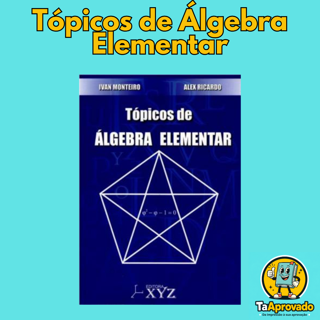 Tópicos de Álgebra Elementar / Capeta Azul | Livreto (A5) | Encadernado | Colorido