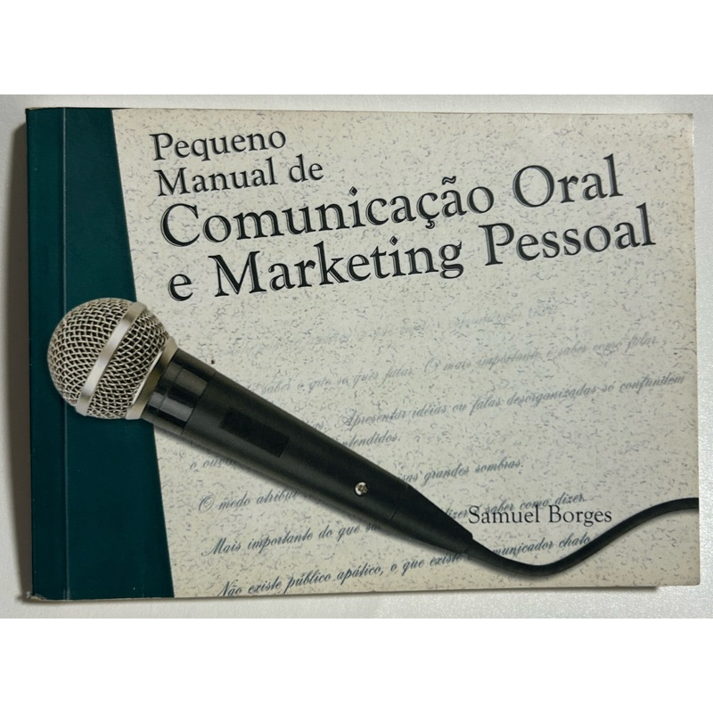 Pequeno Manual de Comunicação Oral e Marketing Pessoal – Samuel Borges | Desenvolvimento Pessoal e Oratória
