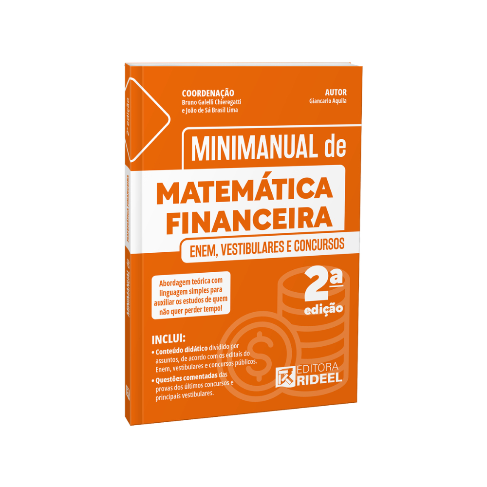 Minimanual de Matemática Financeira: Enem, vestibulares e concursos