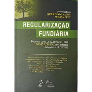 Livro Regularização Fundiária 2013 José Renato e Wilson Levy Editora Forense DI0095