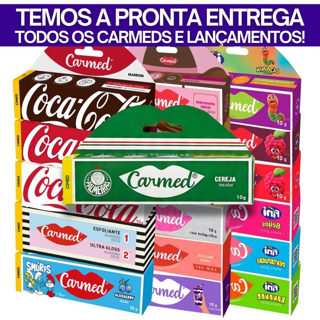 Todos Lançamentos Hidratante Labial Carmed - Seleções, Palmeiras, Máscara Chocolate, Sprite, Coca