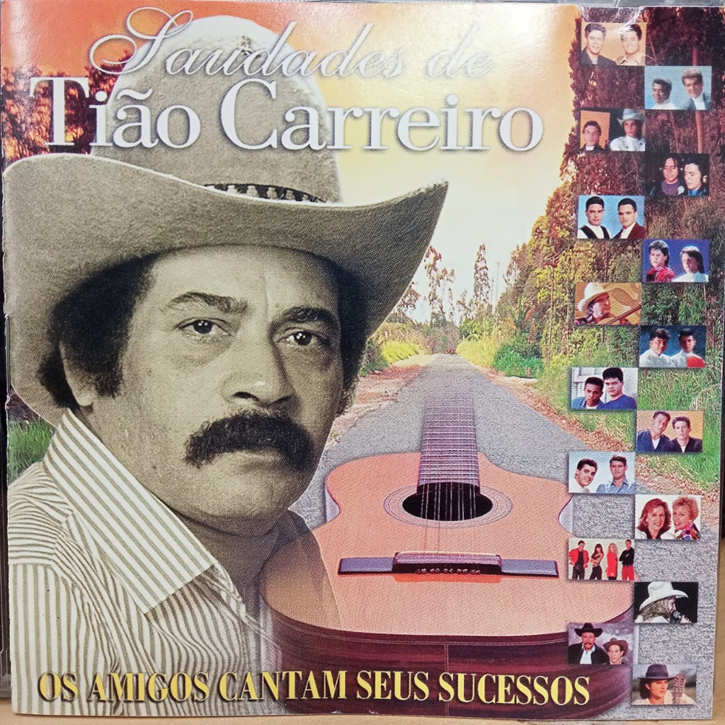 CD: Saudades De Tião Carreiro - Os Amigos Cantam Seus Sucessos (1997)