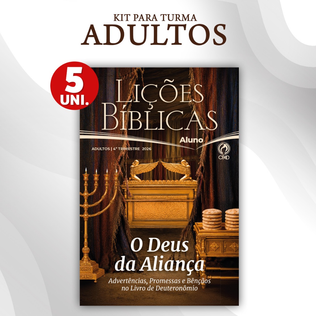 Kit Lições Bíblicas Adultos 5 Aluno 4° Trimestre 2026 - Cpad