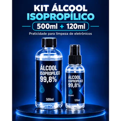 Kit Álcool Isopropílico 99,8% 120ml + 500ml Limpeza De Telas
