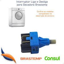Interruptor Liga Desliga Secadora Brastemp Ative 10 kg Chave Original W10528945