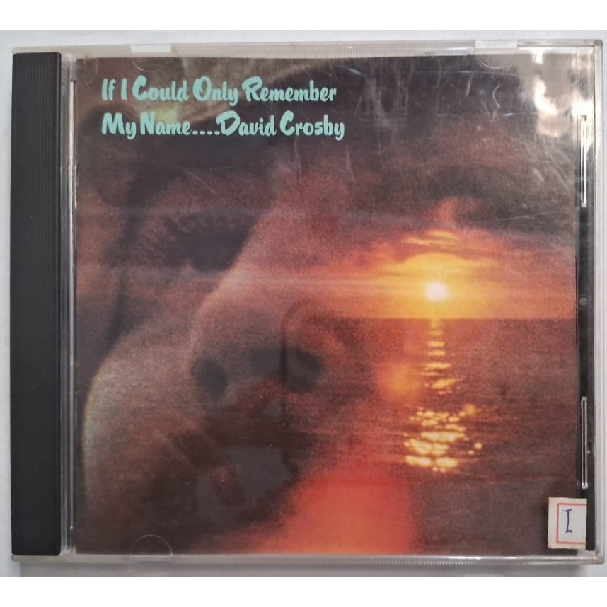CD IF I COULD ONLY REMEMBER MY NAME DAVID CROSBY