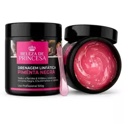 Creme Drenagem Linfática Pimenta Negra Redutor Celulite Massagem Modeladora 500gr Beleza de Princesa