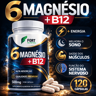 6 Magnésios + B12 500mg 120 Cápsulas | Alta Absorção | Energia, Sono e Sistema Nervoso | Original em Oferta na Shopee