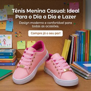 Tênis Infantil Menina para Passeio Leve Confortável e Estiloso 25 ao 33 Pronta Entrega em Oferta na Shopee