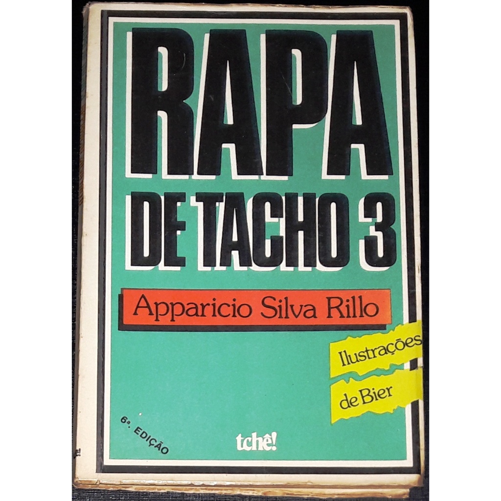 Livro Rapa de Tacho 3 1984 Raro Anos 80 Humor Gaúcho Histórias Piadas Anedotas Crônicas 148 Páginas Ótimo Estado