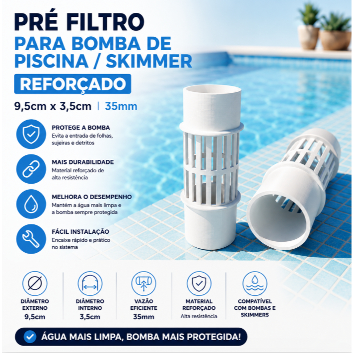 Pré Filtro para Bomba de Piscina / Skimmer – Reforçado – 9,5cm x 3,5cm  35mm