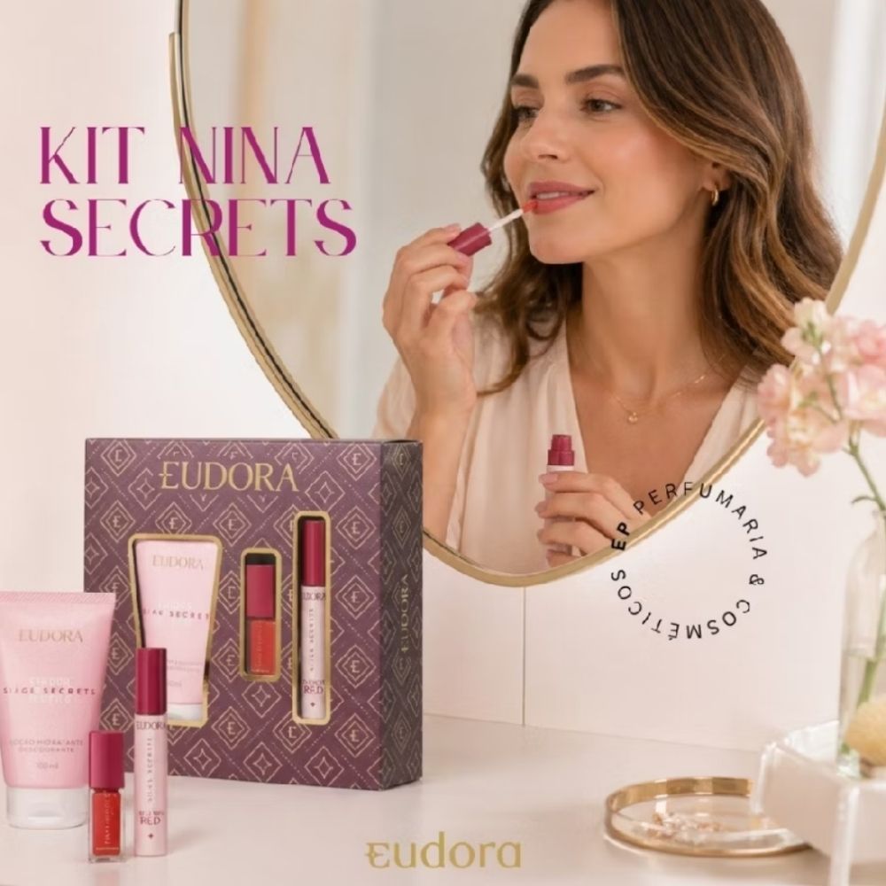 KIT NIINA SECRETS EUDORA 3 PRODUTOS (C/ CAIXA PRESENTE) HIDRATANTE ILUMINADOR GLOSS E MÁSCARA CÍLIOS