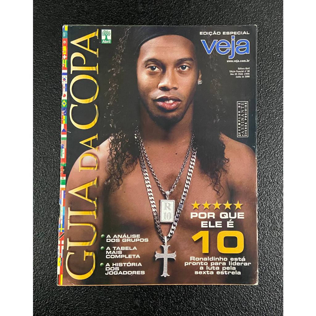 Revista Veja Especial - Guia da Copa do Mundo 2006 - Ronaldinho Gaúcho - Edição de Colecionador