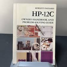 Hp 12c Owner Handbook and Problem Solving Guide