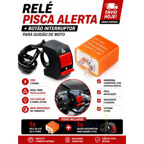 Relé Pisca Alerta Moto 12V + Botão Interruptor Guidão Universal 2 Pinos