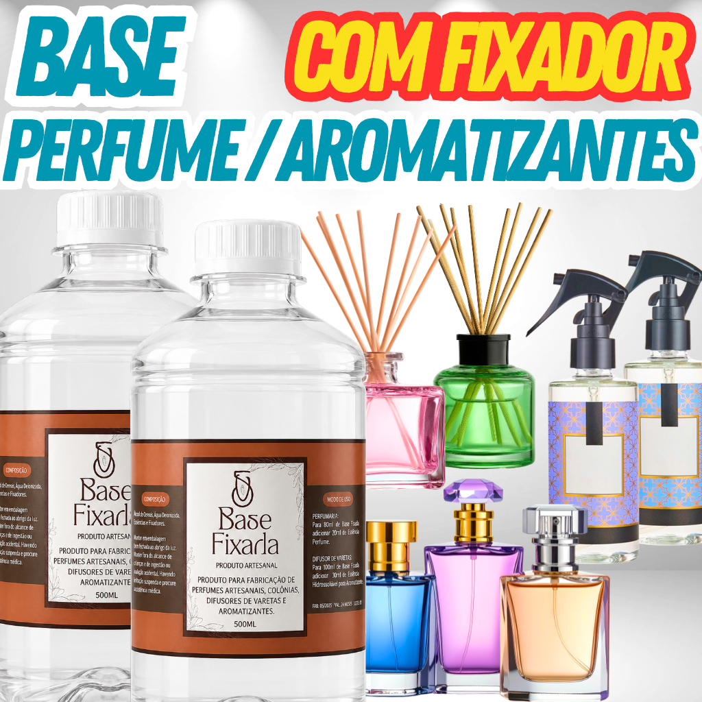 Base para Perfume e Aromatizadores, BASE PRONTA COM FIXADOR. 100ml e 500ml