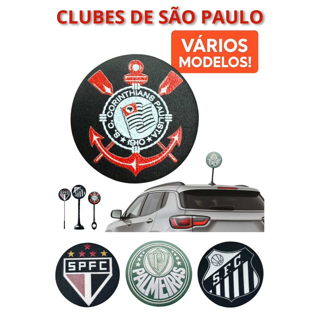Ponteira Enfeite de Antena Clubes SP - Corinthians - Palmeiras - São Paulo - Santos - Carro e Moto