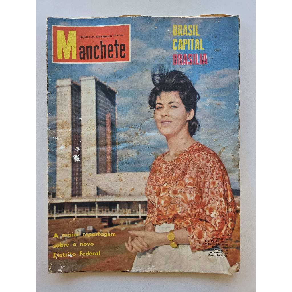 Revista Manchete Nº 419 - Abr/1960 - Marta Garcia Miss Brasília / Nova Capital