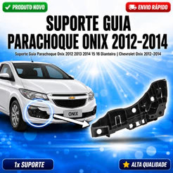Suporte Guia do Parachoque Dianteiro Chevrolet Onix 2012 a 2016