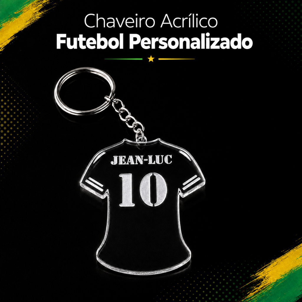 Chaveiros Acrílico Futebol – Lembrancinha de Aniversário Chaveiro Personalizado Camisa Time Nome