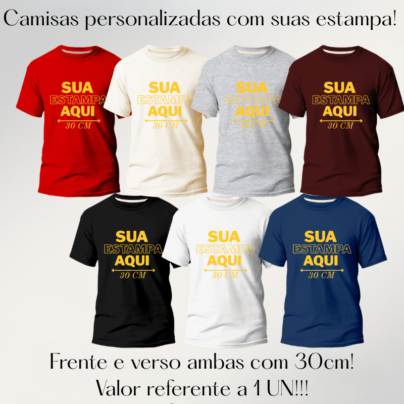 Camiseta Personalizada Frente e Verso com Sua Estampa Ideal - Uniforme - Empresa - Aniversario