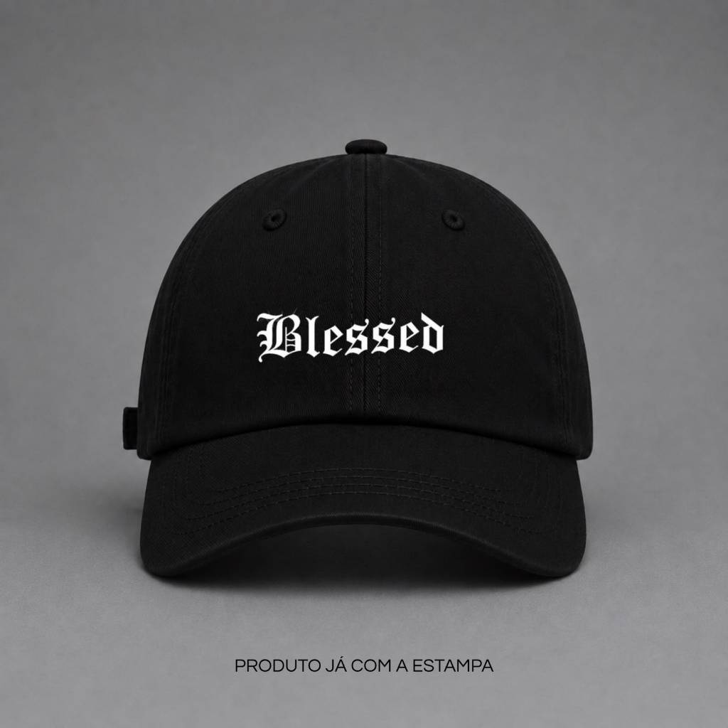 Boné Dad Hat Blessed Bordado Premium | Aba Curva | Ajustável | Estilo Minimalista Streetwear