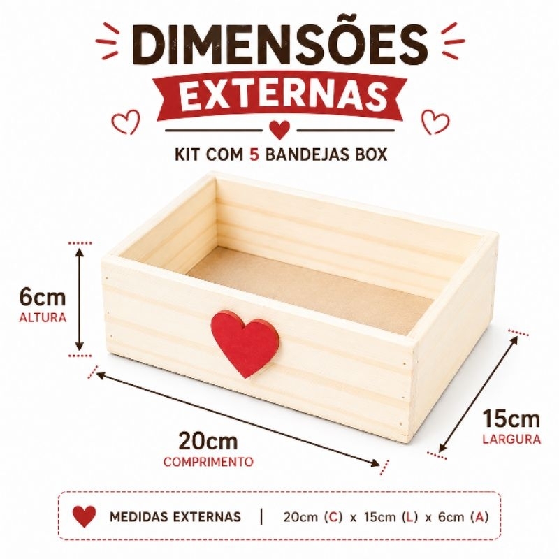 Kit 5 Box Bandeja Coraçao 20x15x6cm Madeira Pinus Exclusivas