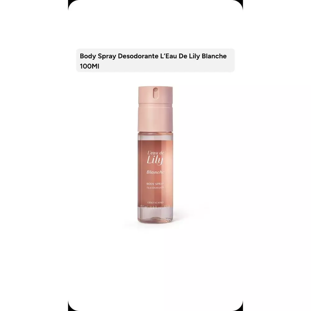 Body Spray Desodorante Feminino L’eau de Lily Blanche , Floratta, Acordes ou Glamour100ml