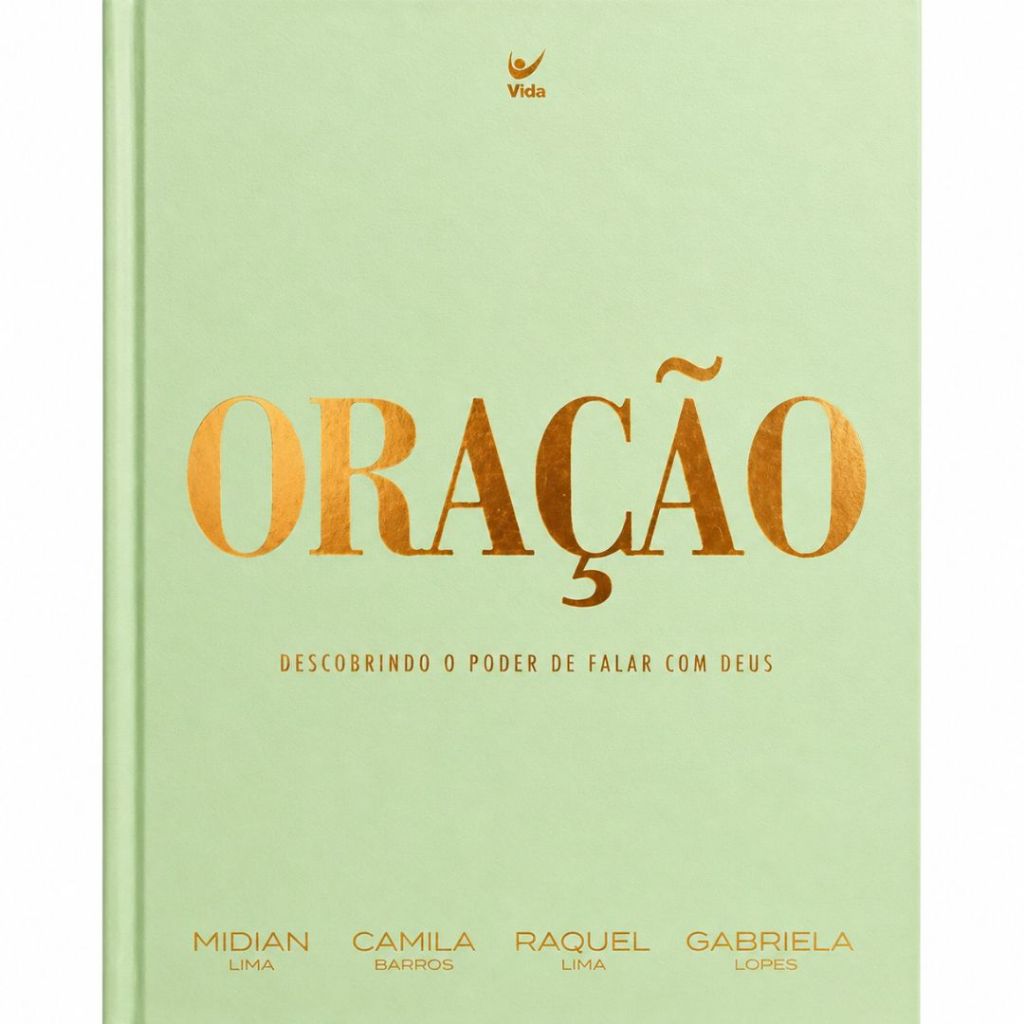 Oração | Capa Dura | Descobrindo o poder de falar com Deus | Camila Barros | Mi