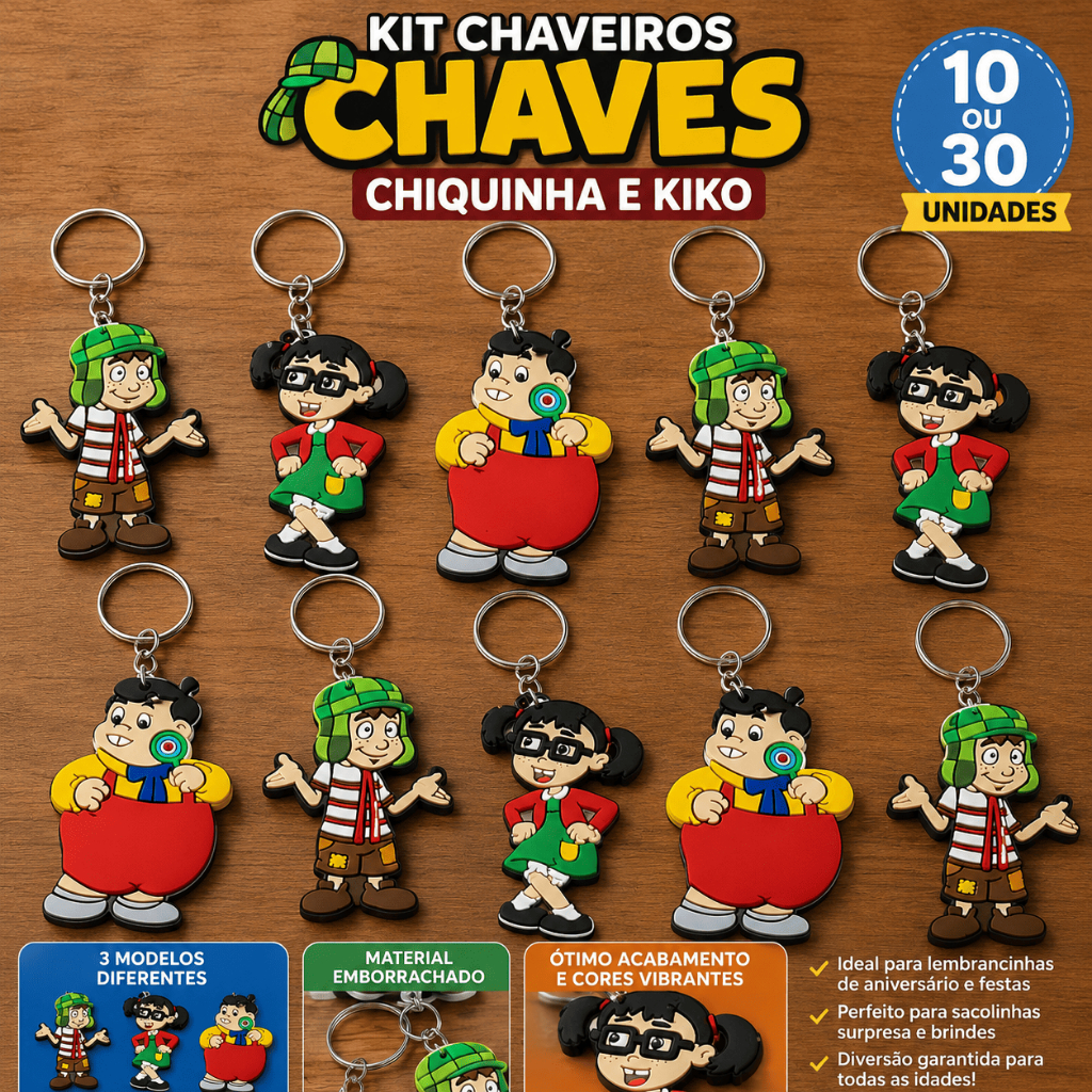 Kit 10 ou 30 Chaveiros Chaves, Chiquinha e Kiko – Lembrancinhas Aniversário e Festa