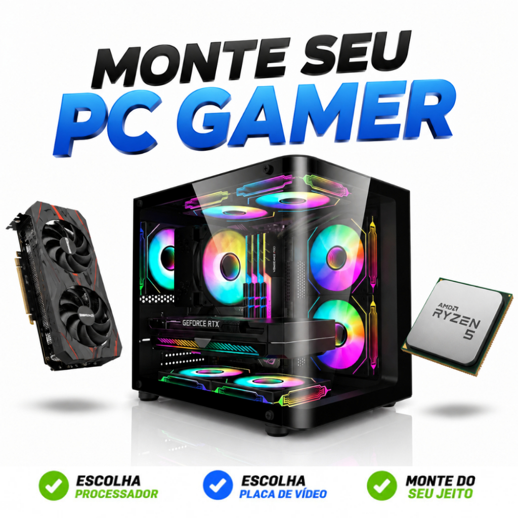 Monte Seu PC Gamer Personalizado | PC Gamer Ryzen 5, RX 580, RAM 16GB, SSD 240GB
