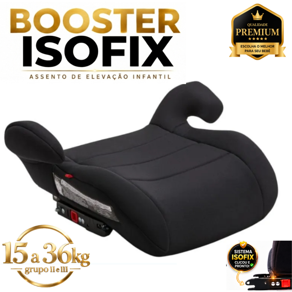 Assento de Carro  ISOFIX 15 a 36kg Booster Infantil Banco de Elevação Cadeira Viagem FIX FIT Preto