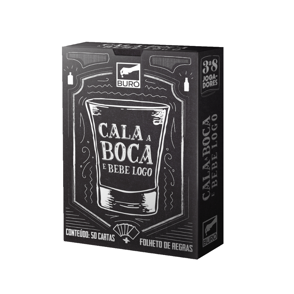 Cala a boca e bebe logo - Jogo de Cartas - Party Game - Buró