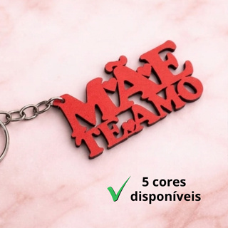 Kit Chaveiro Mãe Te Amo Dia das Mães MDF colorido Lembrancinha em Oferta na Shopee