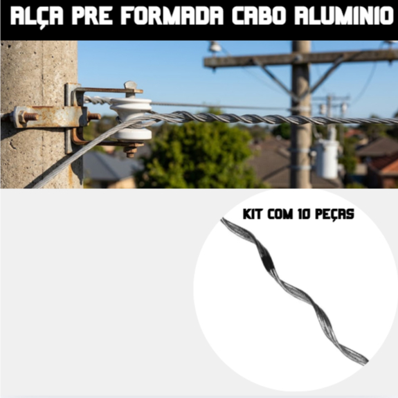 Kit 10 Alça Preformada 16mm² para Cabo Alumínio Instalação Elétrica