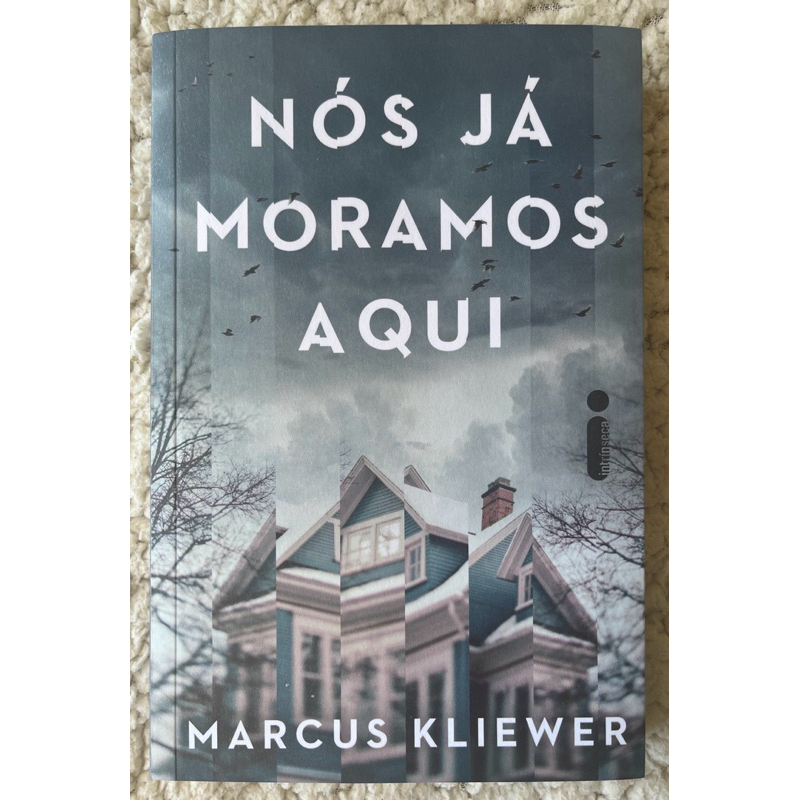 Livro Nós Já Moramos Aqui - Marcus Kliewer